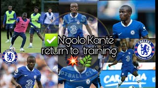 🔥N’golo Kanté is back from injury 🔥 Returned to Full Training 💥 🌿 👍