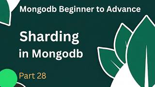 MongoDB Sharding | Horizontal Scaling, Config Server & Shards | Ep 28 Mongodb Series #mongodb