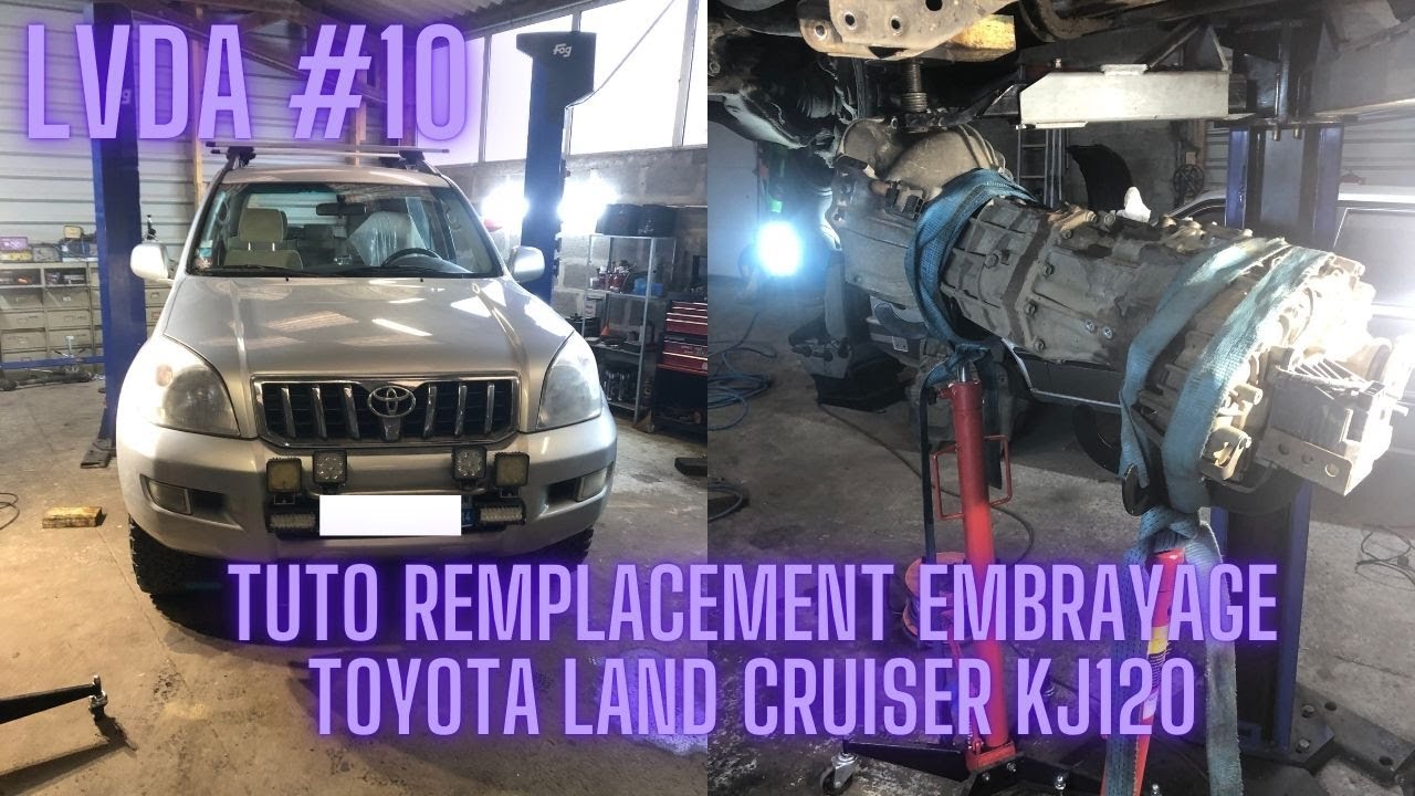 [LVDA #10] : Tuto remplacement embrayage Toyota Land Cruiser KJ120 !