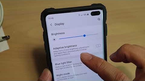 Galaxy S10 / S10+: How to Enable / Disable Adaptive Brightness