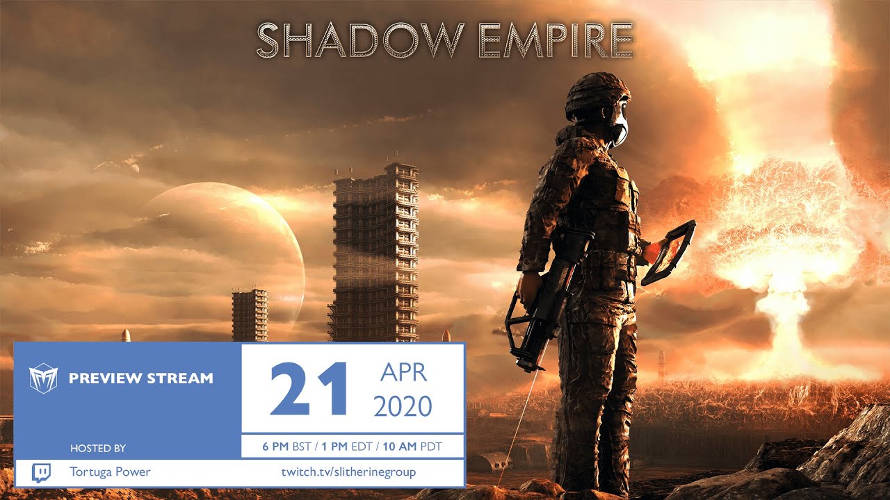 Shadow Empire -  Preview Stream  with Tortuga Power | Part 1