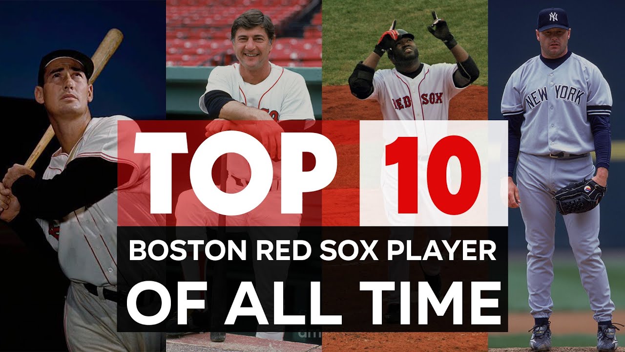 Boston Red Sox | The 10 Greatest Players In Of All-time