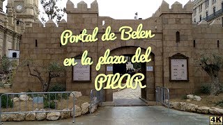 Portal de Belen - En Plaza y Basílica del Pilar 2017