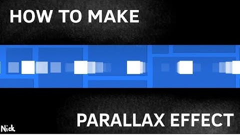 How to make a PARALLAX EFFECT in Geometry Dash!