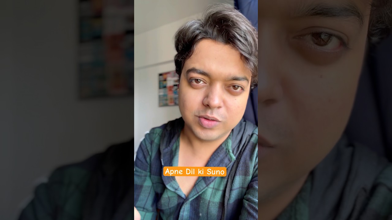 Apne Dil ki Suno ♥️ 