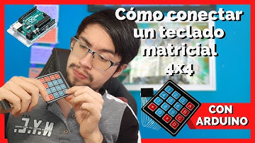 🆕 ¿Cómo CONECTAR un TECLADO MATRICIAL 4X4 a un ARDUINO? ▶ APRENDE a configurarlo