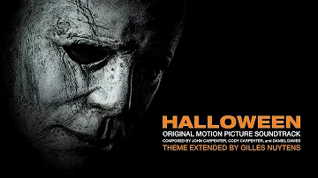 John & Cody Carpenter, Daniel Davies - Halloween (2018) - Theme [Extended by Gilles Nuytens]