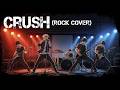 CRUSH David Archuleta Rock Cover