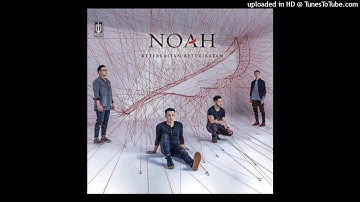 NOAH - Kupeluk Hatimu (Official Audio)