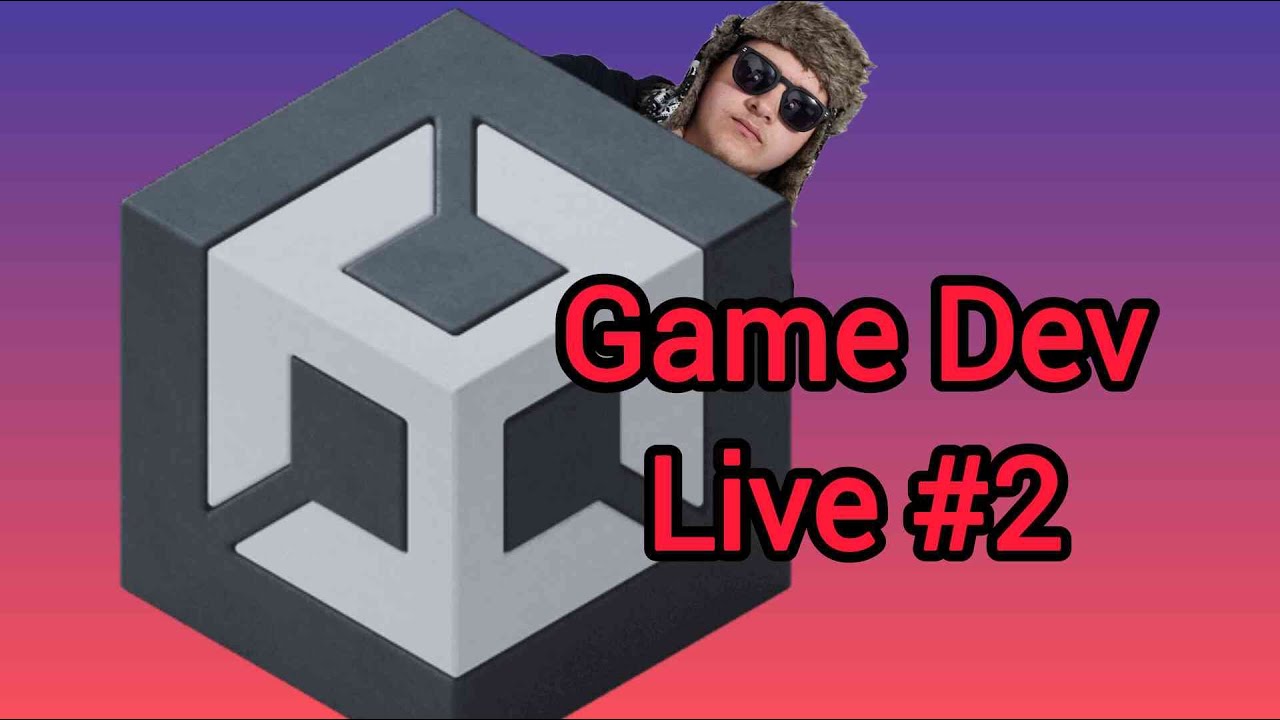 Game Dev Live #2 - YouTube
