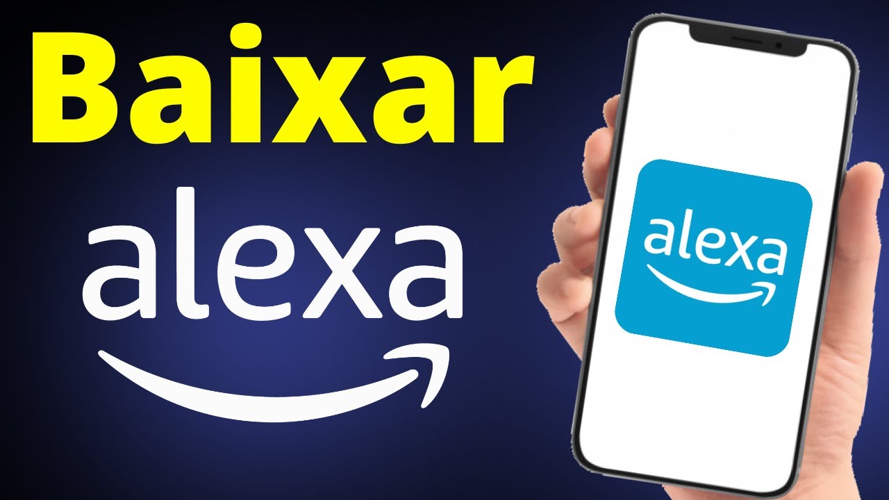 Como Baixar Alexa no celular (JEITO CERTO) - YouTube