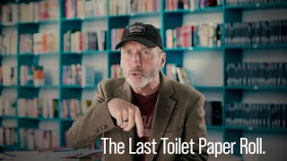The Last Toilet Paper Roll Will Change Everything