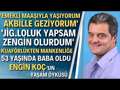 ENGİN KOÇ KİMDİR? Mankenler Kralı Engin Koç Şimdi Ne Halde?