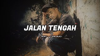 Jalan Tengah   Emotional Sad Trap Type Beat man Zeman
