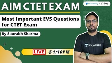 AIM CTET | EVS Important questions for CTET Exam | Saurabh Sharma | Unacademy Vidya