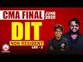CMA Final DT | Non Resident Revision L4 | June 2026 | Dhurandhar Series SB9