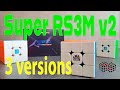 Test des 3 versions du moyu super rs3m v2