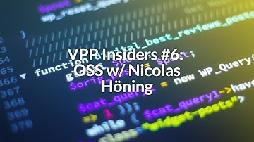 VPP Insiders #6: OSS w/ Nicolas Höning