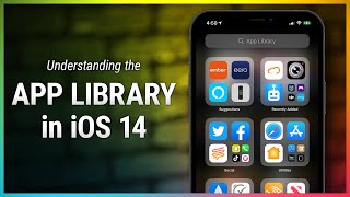 Understanding App Library in iOS 14  How to Find and Organize Your Apps With App Library In iOS 14