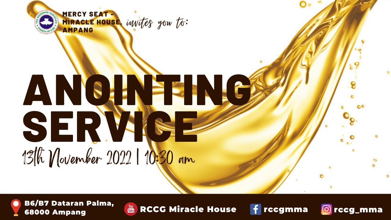 Anointing Service | 13th November 2022 | RCCG Mercy Seat-Miracle House ...