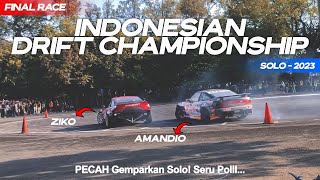 TANDEM DRIFT Amandio & Ziko Gemparkan Final INDONESIAN DRIFT CHAMPIONSHIP 2023 SOLO! // Day 2 - Race