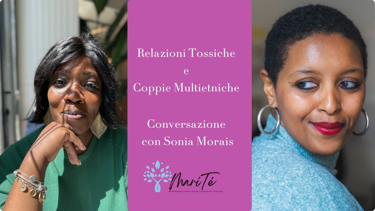 Relazioni Tossiche e Coppie Multietniche - YouTube