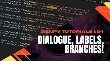 Renpy Tutorial 04 - Dialogue, Labels, Branches