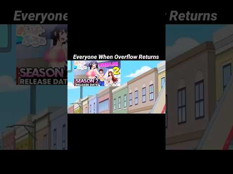 Overflow Season 2 Is Coming Anime Overflow Shorts Edit 