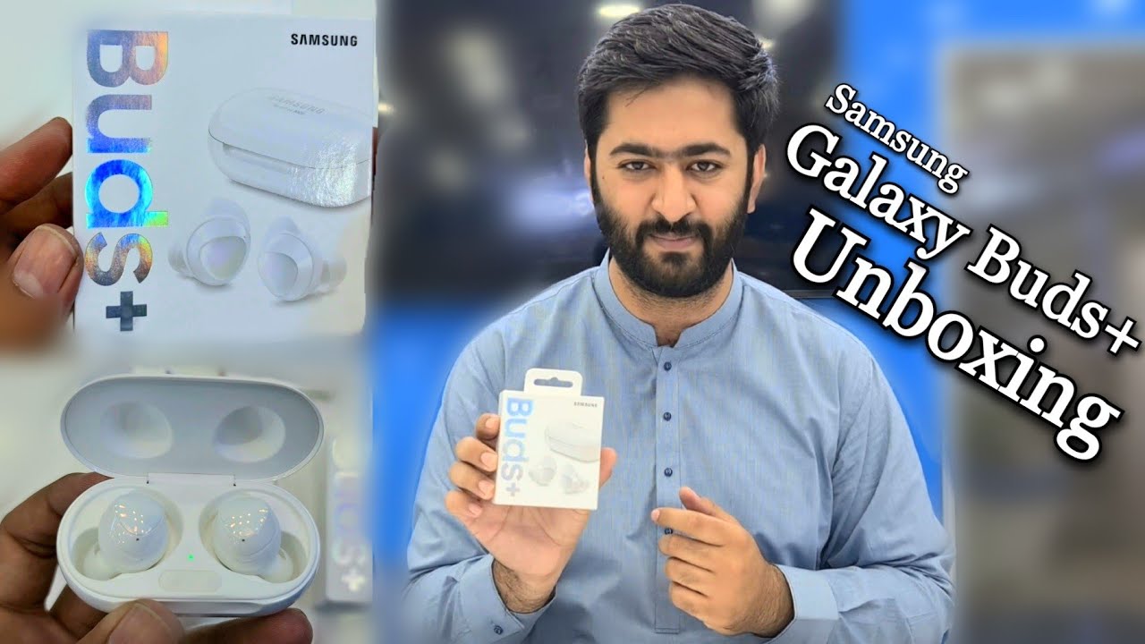 Samsung Galaxy Buds plus Unboxing & Review Urdu Pakistan 