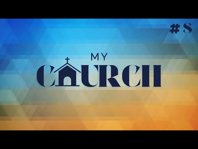 "My Church - Part 8" - Pastor Andrew Shoemaker (8/10/2025)