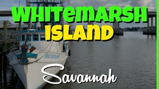 Whitemarsh Island | Living in Savannah, GA