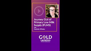 The Emotional Experience of Primary Low Milk Supply at GOLD Lactation 2024