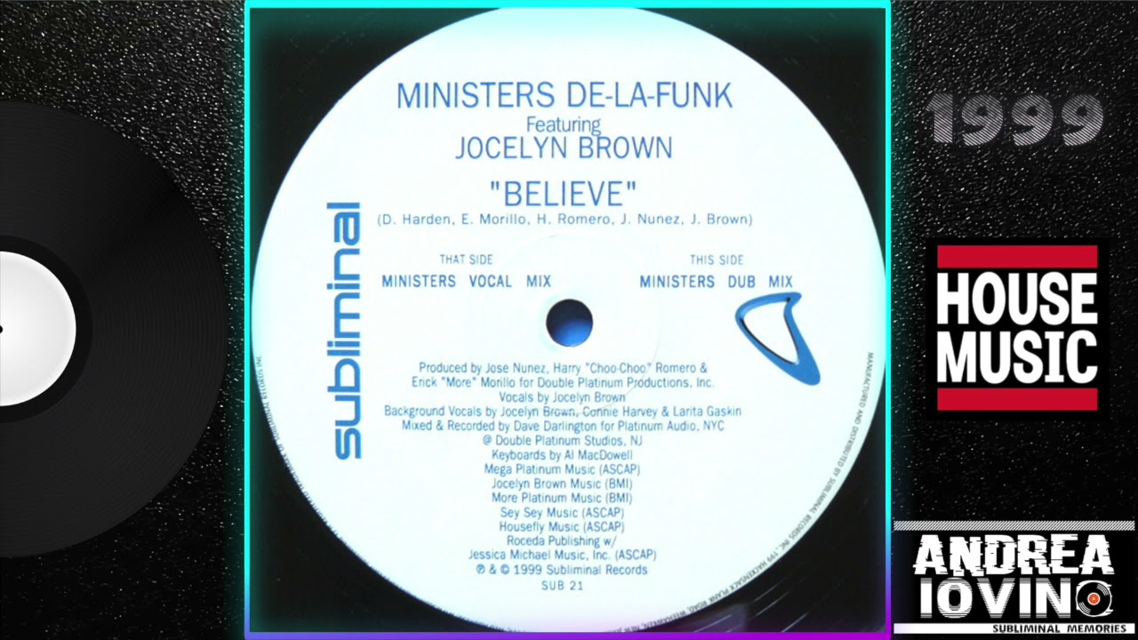 Ministers De-La-Funk Featuring Jocelyn Brown – Believe (Ministers