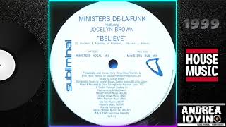 Ministers De-La-Funk Featuring Jocelyn Brown – Believe (Ministers