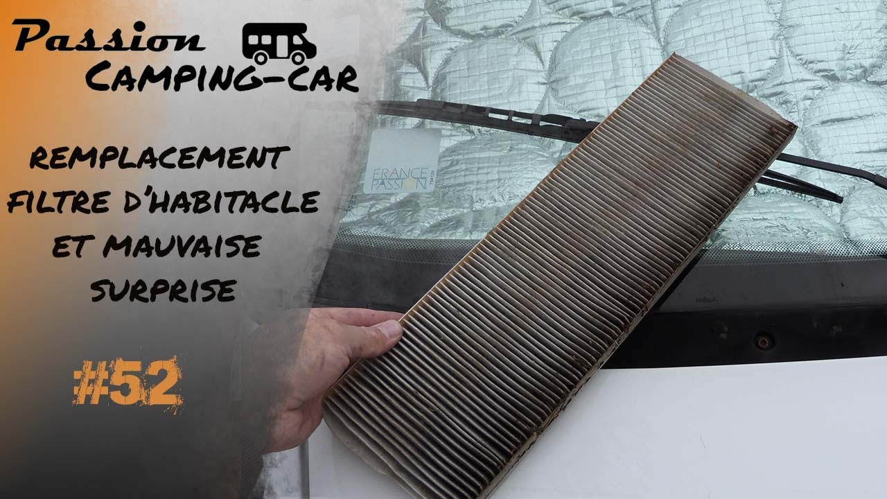 Episode 52 : Remplacement filtre habitacle et mauvaise surprise