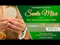 🔴 Santa Misa con el Padre José 9:00 hrs.