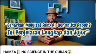 Is it true that the scientific miracle of the Quran is fragile? This is a complete and honest exp...