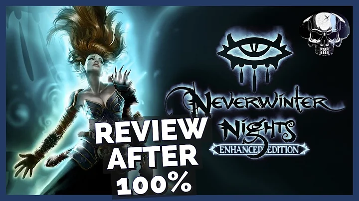 Neverwinter Nights EE: Review After 100%