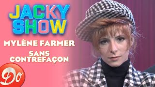 Mylène Farmer - Sans contrefaçon | JACKY SHOW | REPLAY