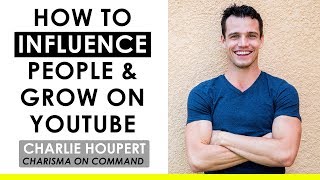 How to Get More Subscribers and Make Better Videos on YouTube — Charisma on Command Interview