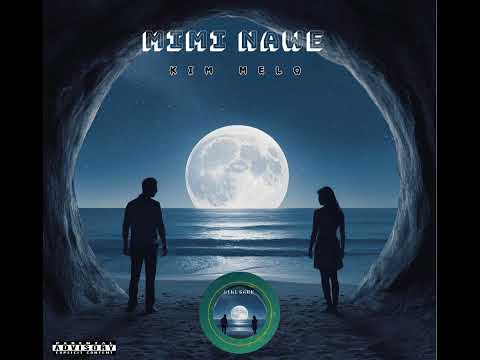 KIM MELO MIMI NAWE OFFICIAL AUDIO Mp3 