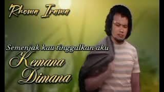 Lagu Jadul _ KEMANA DIMANA _ RHOMA IRAMA