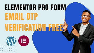 How to Add Email OTP Verification in Elementor Form 100% Free
