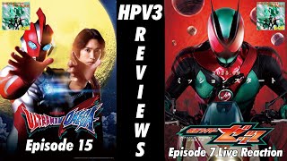 HPV3 Reviews: Ultraman Omega Episode 15 & Kamen Rider ZEZTZ Episode 7 LIVE REACTION