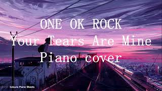 Your Tears Are Mine - ONE OK ROCK