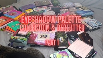 Eyeshadow Palettes Collection & Declutter | Spring 2022 Part 1 | 150+ eyeshadow palettes!!!