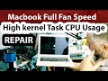 Macbook Air High Kernel Task CPU % Usage and Loud Full Speed Fan Repair using Flir Thermal camera