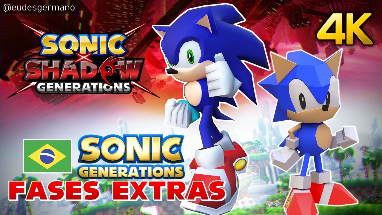 Sonic X Shadow Generations Fases Extras (PTBR Legendado) [4K] - YouTube
