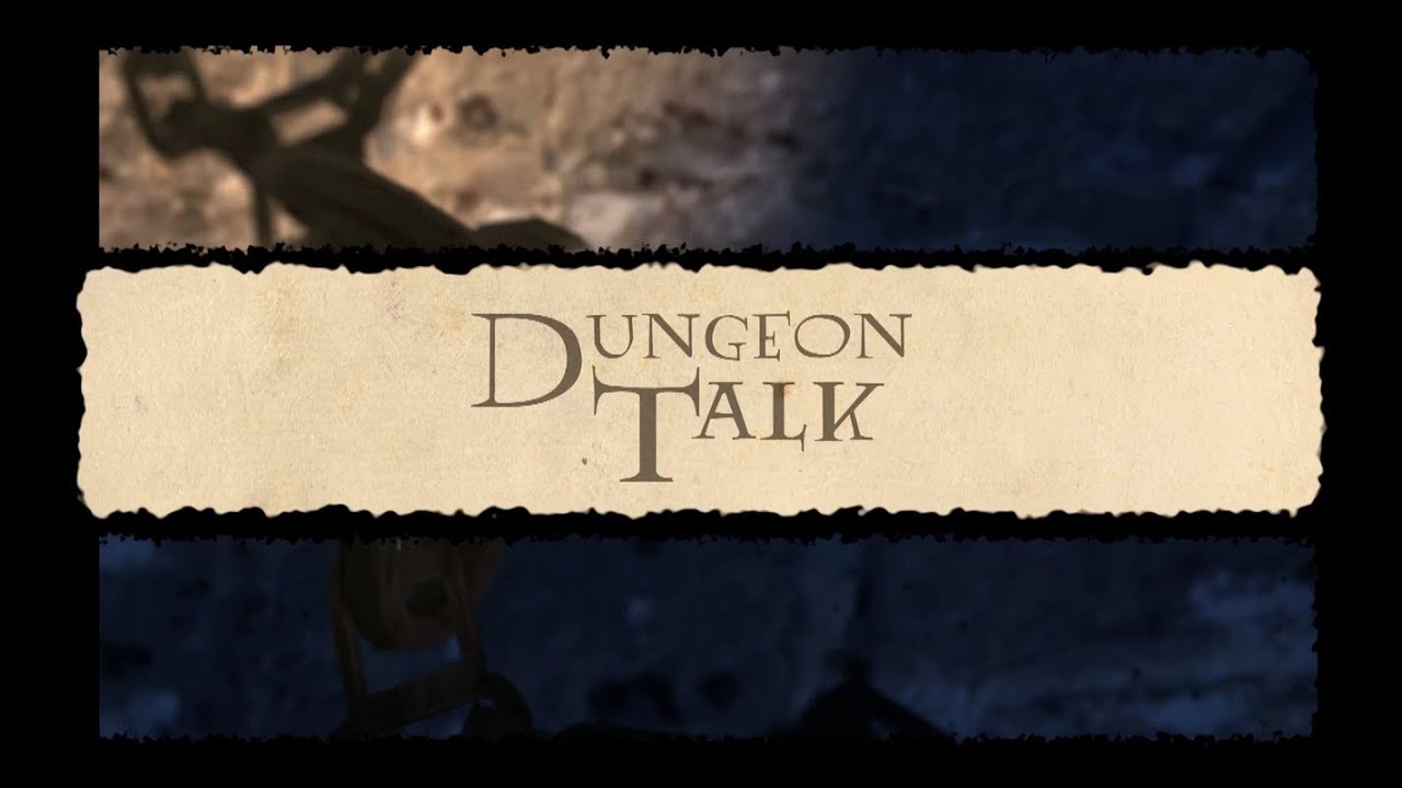 Dungeon Talk