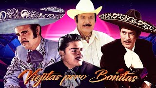 PEDRO INFANTE, JAVIER SOLÍS, VICENTE FERNÁNDEZ, ANTONIO AGUILAR - RANCHERAS MEXICANAS VIEJITAS